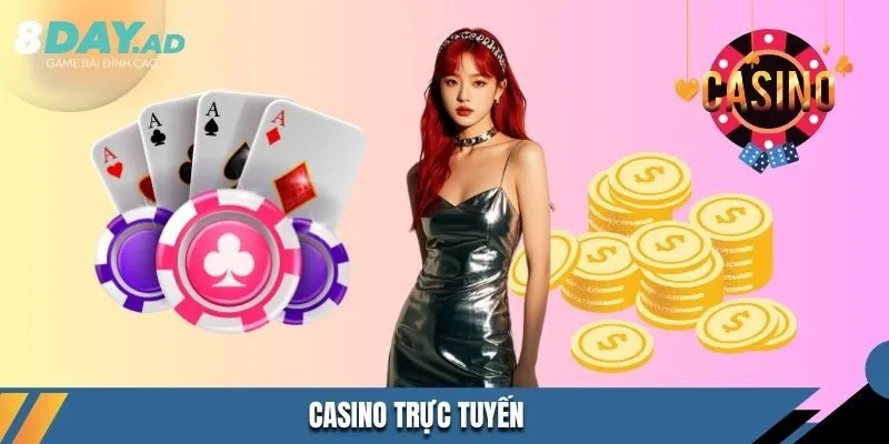 Casino trực tuyến