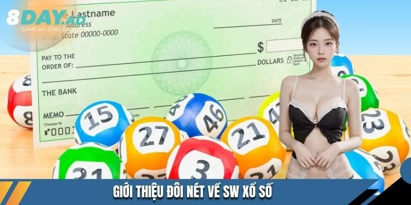 Giới thiệu đôi nét về SW xổ số